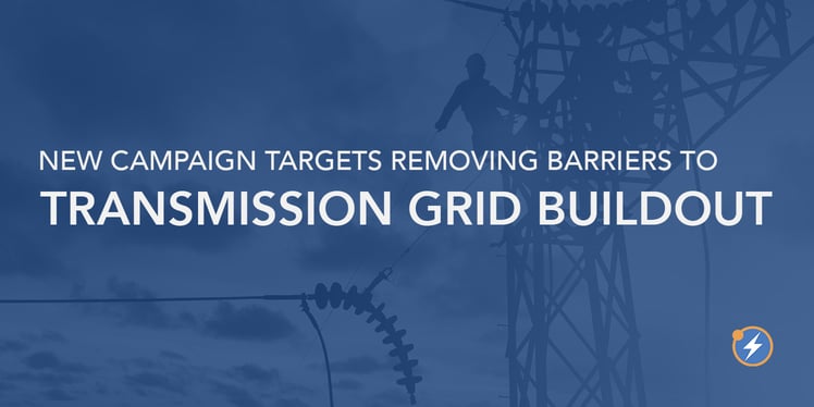 BLOG GRAPHIC New Campaign Targets Removing Barriers to Transmission Grid Buildout 2
